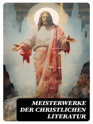 cover image of Meisterwerke der christlichen Literatur